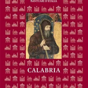 Quantità Limitata Santuari d‘Italia. Calabria