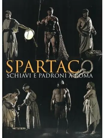 Promo Stagionale Spartaco. Schiavi e Padroni a Roma. Ediz. a colori