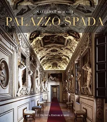 Palazzo Spada. Il percorso ritrovato. Nuovi studi sulle decorazioni cinquecentesche. Ediz. a colori Compra Online