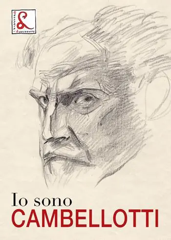 Io sono Cambellotti. Catalogo della mostra (Roma, 19 maggio-16 luglio 2017). Ediz. a colori A Buon Prezzo