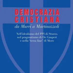 Miglior Prezzo La Democrazia Cristiana da Murri a Martinazzoli. Nell‘idealismo del PPI di Sturzo, nel pragmatismo di De Gasperi e nella «terza fase» di Moro
