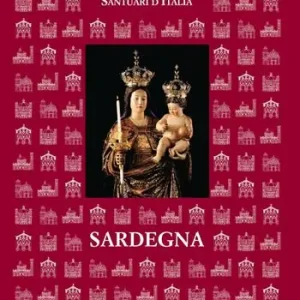 Santuari d‘Italia. Sardegna Affare