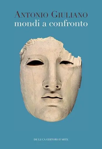 Promozione Mondi a confronto. Scritti di archeologia, arte e storia