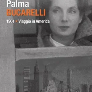 Direttamente Dal Produttore Palma Bucarelli. 1961. Viaggio in America