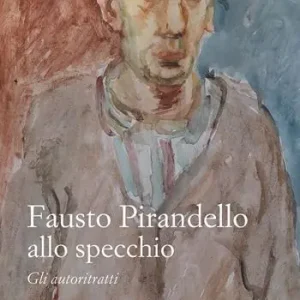 Ultimissimo Modello Fausto Pirandello allo specchio. Gli autoritratti. Ediz. illustrata