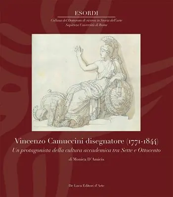 Vincenzo Camuccini disegnatore (1771-1844). Un protagonista della cultura accademica tra Sette e Ottocento Soddisfatti O Rimborsati