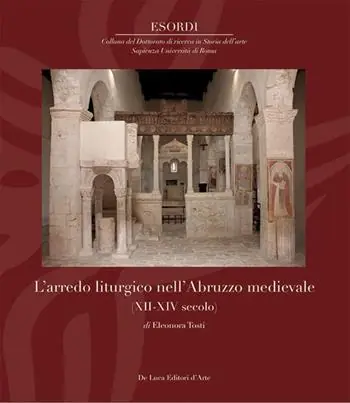 L‘arredo liturgico nell’Abruzzo medievale (XII – XIV secolo). Ediz. a colori Reso Gratuito