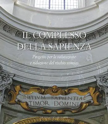 Must-Have Il complesso della Sapienza. Progetto per la valutazione e riduzione del rischio sismico. Ediz. illustrata