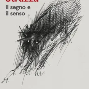 Guido Strazza. Il segno e il senso Ultima Occasione