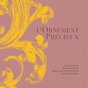 Subito Disponibile L‘ornement precieux. Ediz. illustrata. Vol. 2