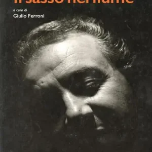 Pericle Fazzini. Il sasso nel fiume. Ediz. illustrata Compra Online
