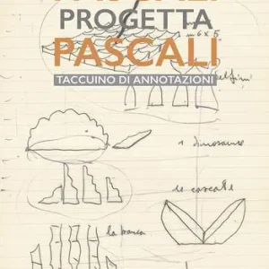 Miglior Prezzo Pascali progetta Pascali. Il taccuino di annotazioni