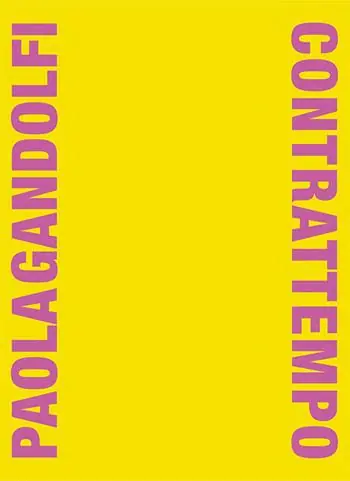 Ultimissimo Modello Paola Gandolfi. Contrattempo. Catalogo della mostra (Roma, 19 dicembre 2024-2 marzo 2025). Ediz. italiana e inglese