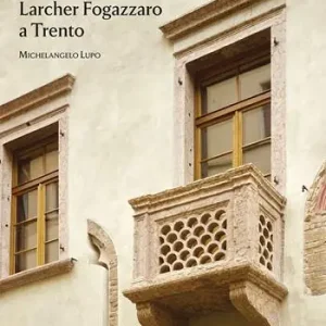 Palazzo Bortolazzi Larcher Fogazzaro a Trento Subito Disponibile