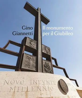 Compra Online Gino Giannetti. Il monumento per il Giubileo