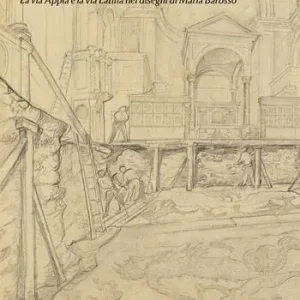 Impressioni dal vero. La via Appia e la via Latina nei disegni di Maria Barosso. Ediz. a colori Ultimissimo Modello