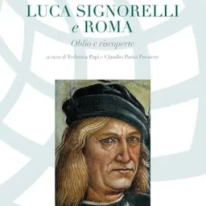 Luca Signorelli e Roma. Oblio e riscoperte Vendita Finale