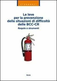 Le leve per la prevenzione delle situazioni di difficoltà delle BCC-CR. Regole e strumenti Sconto