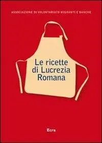 Offerta Del Giorno Le ricette di Lucrezia Romana