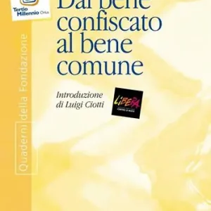 Promozione Dal bene confiscato al bene comune