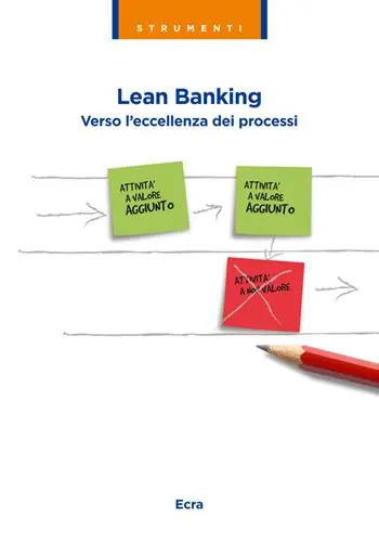 Professionale Lean banking. Verso l‘eccellenza dei processi