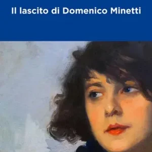 Il lascito di Domenico Minetti Novità