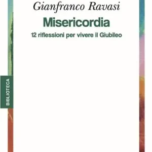 A Buon Prezzo Misericordia. 12 riflessioni per vivere il Giubileo