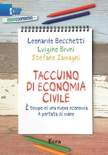 Taccuino di economia civile. È tempo di una nuova economia. A portata di mano Acquista Ora