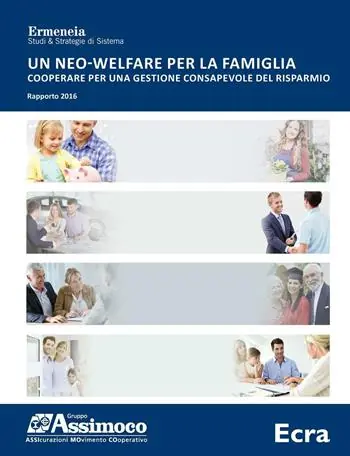 Sconto Un neo-welfare per la famiglia. Cooperare per una gestione consapevole del risparmio. Rapporto 2016