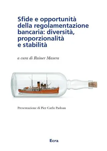 Solo Oggi Sfide e opportunità della regolamentazione bancaria diversità, proporzionalità e stabilità