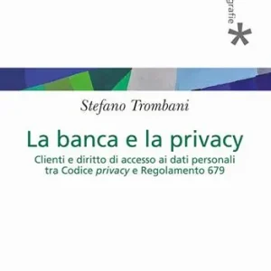 Spedizione Espresso Banca e privacy. Clienti e diritto di accesso ai dati personali tra Codice privacy e Regolamento 679