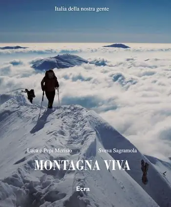 Montagna viva. Ediz. illustrata Subito Disponibile