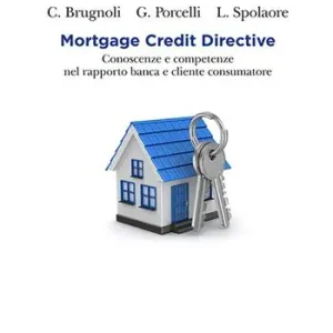 Mortgage Credit Directive. Conoscenze e competenze nel rapporto banca e cliente consumatore Saldi