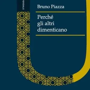 Perché gli altri dimenticano Più Venduto