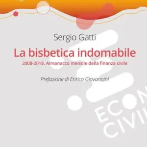 Prezzo Conveniente La bisbetica indomabile. 2008-2018. Almanacco mensile della finanza civile