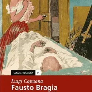 Fausto Bragia e altre novelle Compra Adesso