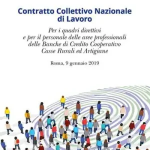 Reso Gratuito Contratto Collettivo Nazionale di Lavoro. Per i quadri direttivi e per il personale delle aree professionali della banche di credito cooperativo casse rurali ed artigiane (Roma, 9 gennaio 2019)