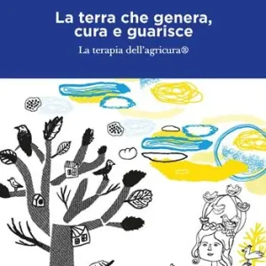 Ultimissimo Modello La terra che genera, cura e guarisce