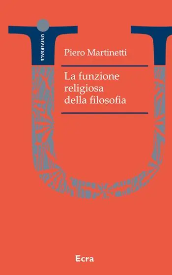 Must-Have La funzione religiosa della filosofia