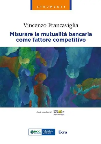 Misurare la mutualità bancaria come fattore competitivo Occasione