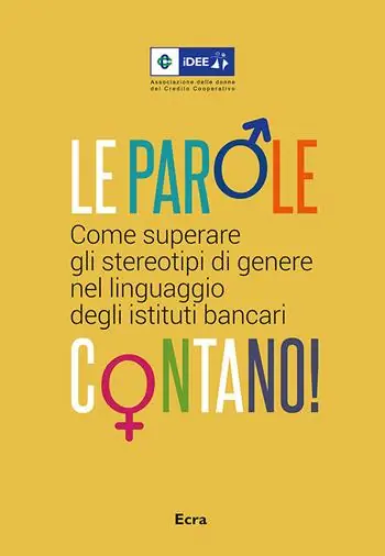 Professionale Le parole contano! Come superare gli stereotipi di genere nel linguaggio degli istituti bancari