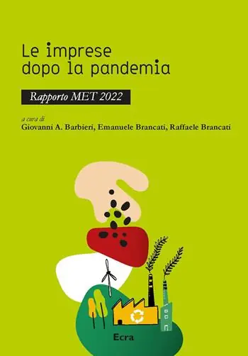 Le imprese dopo la pandemia. Rapporto MET 2022 Offerta