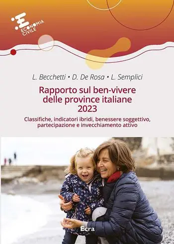 Rapporto sul ben-vivere delle province italiane 2023 Professionale