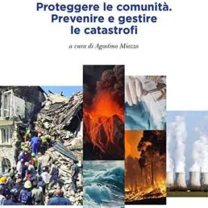 Must-Have Proteggere le comunità. Prevenire e gestire le catastrofi