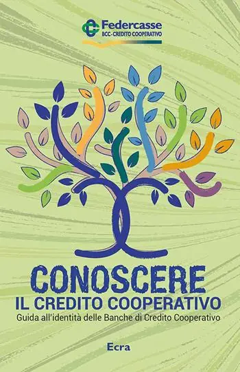 Promozione Conoscere il credito cooperativo. Guida all‘identità delle banche di credito cooperativo