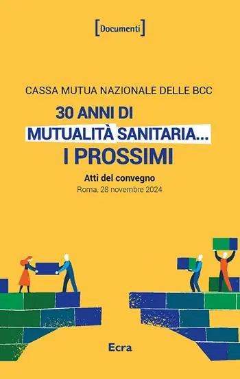 30 anni di mutualità sanitaria... I prossimi (Atti del convegno. Roma, 28 novembre 2024) Ultime Pezzi