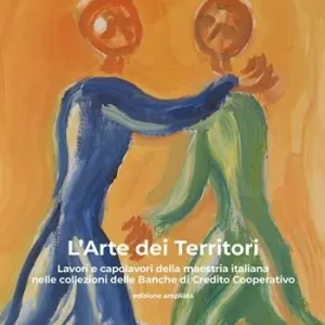 Promozione L‘arte dei territori. Lavori e capolavori della maestria italiana nelle collezioni delle Banche di Credito Cooperativo