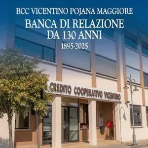 Saldi BCC Vicentino Pojana Maggiore. Banca di relazione da 130 anni