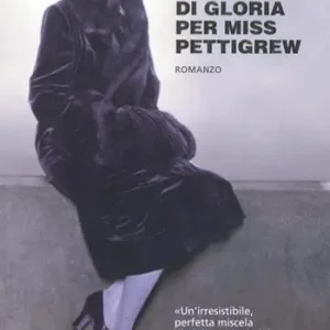 Prezzo Conveniente Un giorno di gloria per Miss Pettigrew