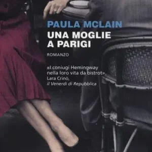 Una moglie a Parigi Scelto Dai Clienti